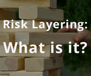 What is Risk Layering?